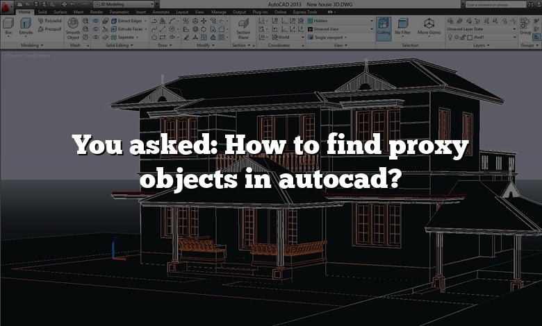 You asked: How to find proxy objects in autocad?