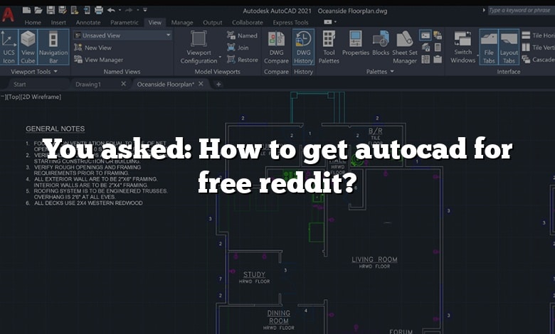 You asked: How to get autocad for free reddit?