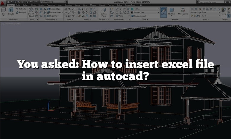 You asked: How to insert excel file in autocad?