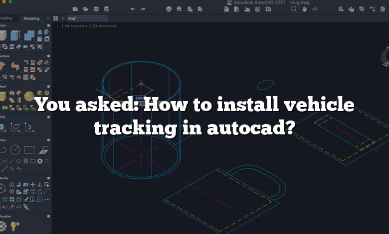 You asked: How to install vehicle tracking in autocad?