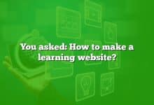 You asked: How to make a learning website?