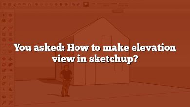 You asked: How to make elevation view in sketchup?