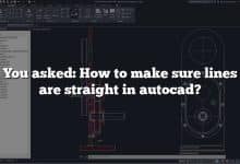 You asked: How to make sure lines are straight in autocad?