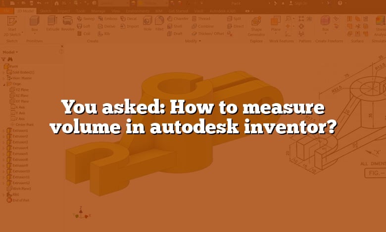You asked: How to measure volume in autodesk inventor?