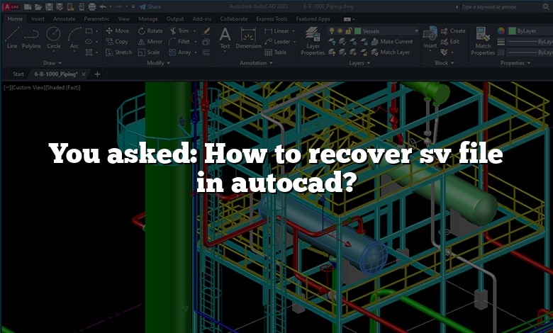 You asked: How to recover sv file in autocad?