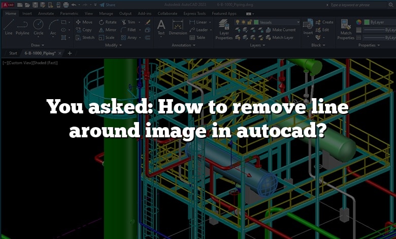 You asked: How to remove line around image in autocad?