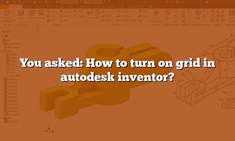 You asked: How to turn on grid in autodesk inventor?