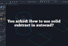 You asked: How to use solid subtract in autocad?