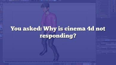 You asked: Why is cinema 4d not responding?